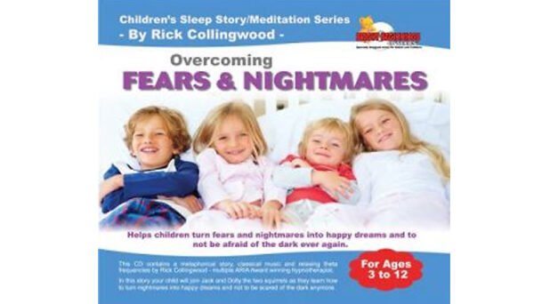 Overcoming Fears and Nightmares Children’s Hypnosis MP3