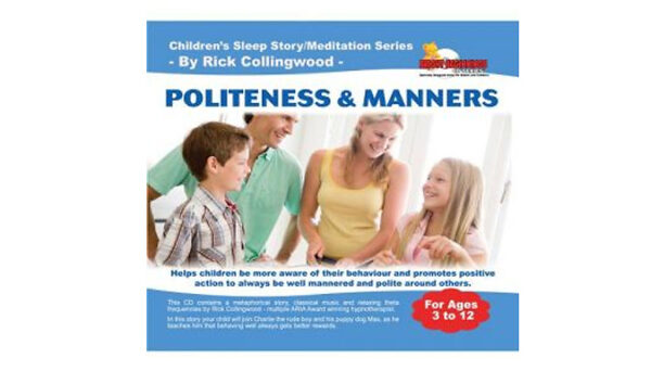Politeness & Manners Children’s Hypnosis MP3