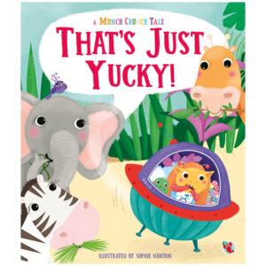 A Munch Crunch Tale - That's Just Yucky! Story Book